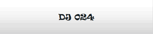 DJ 024