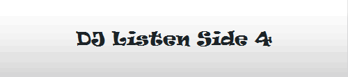 DJ Listen Side 4