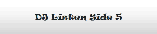 DJ Listen Side 5