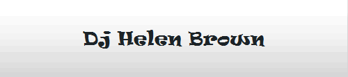 Dj Helen Brown